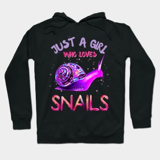 Just a girl who loves snails Hoodie